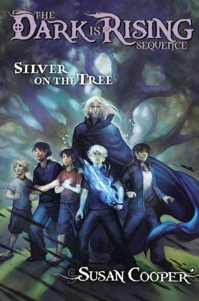 Silver on the Tree (The Dark is Rising, Book 5) cover