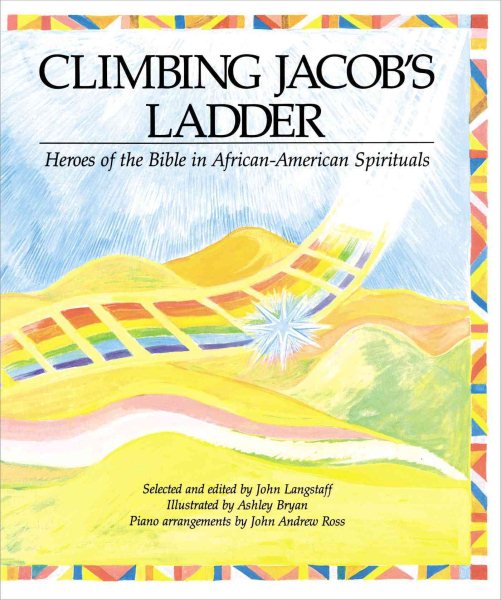 Climbing Jacob's Ladder: Heroes of the Bible in African-American Spirituals cover