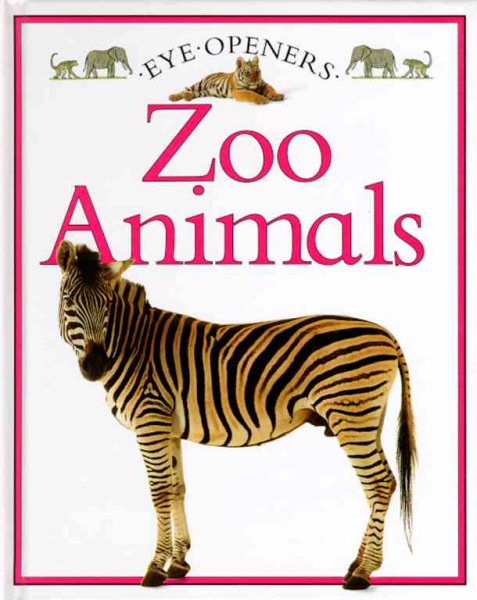 Zoo Animals (Eye Openers) cover