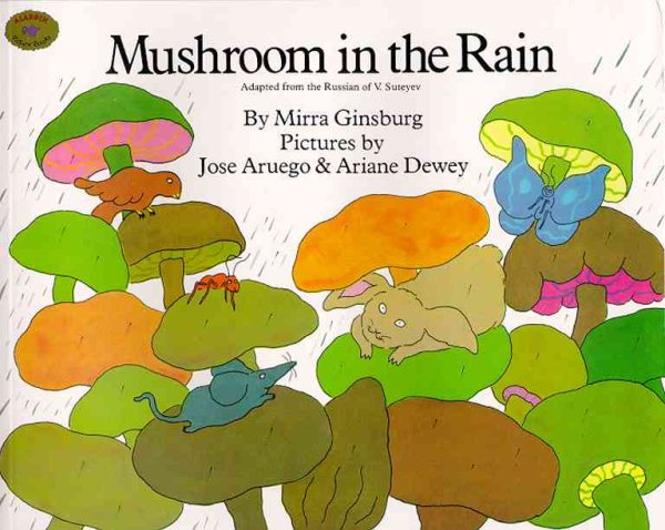 Mushroom in the Rain: Adapted from the Russian of V. Suteyev (Rise and Shine) cover