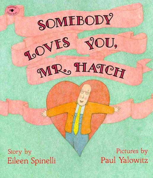 Somebody Loves You, Mr. Hatch (paperback) cover
