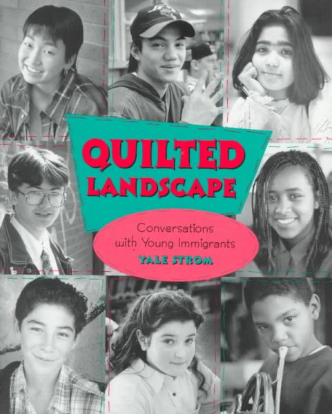 Quilted Landscape: Conversations With Young Immigrants cover