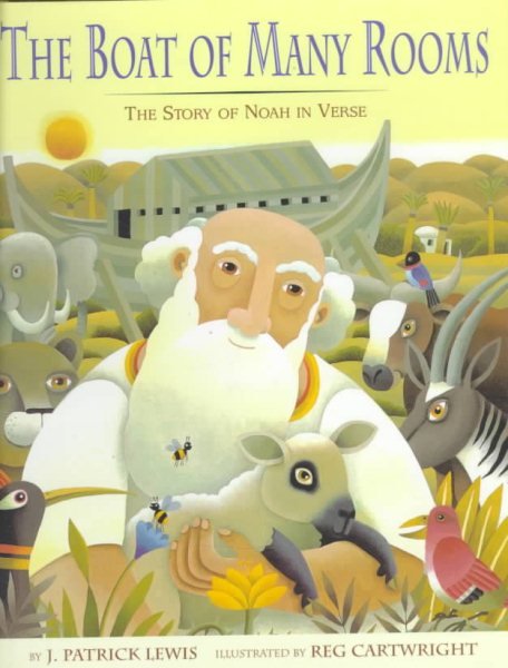 The Boat of Many Rooms: The Story of Noah in Verse cover