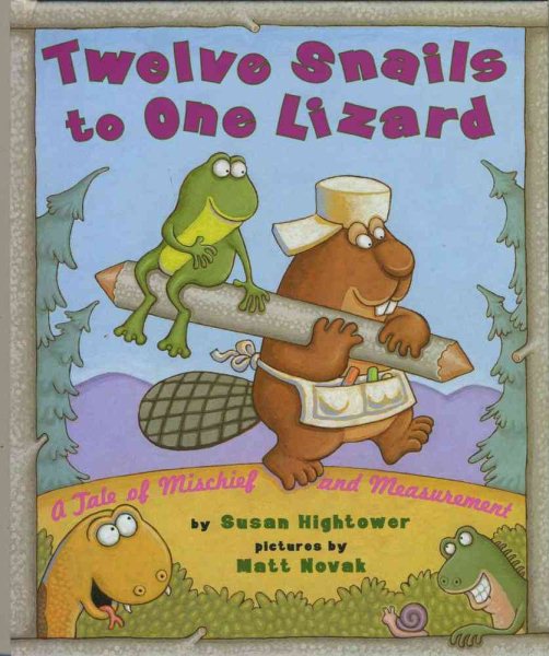 Twelve Snails to One Lizard: A Tale of Mischief and Measurement cover