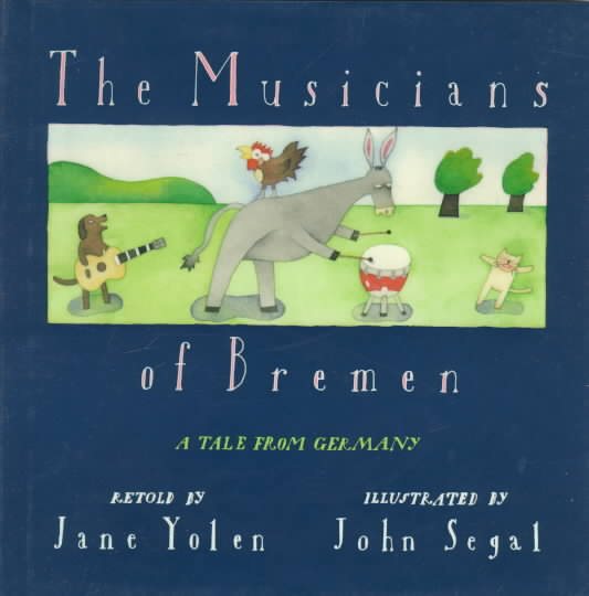 Musicians Of Bremen, The: A Tale From Germany cover
