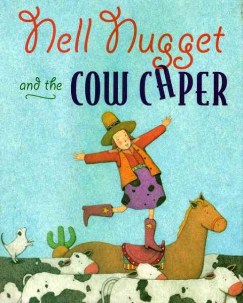 Nell Nugget and the Cow Caper cover