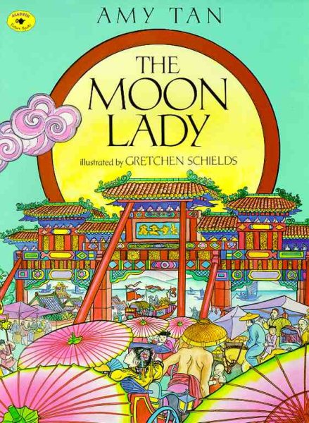The Moon Lady (Aladdin Picture Books) cover