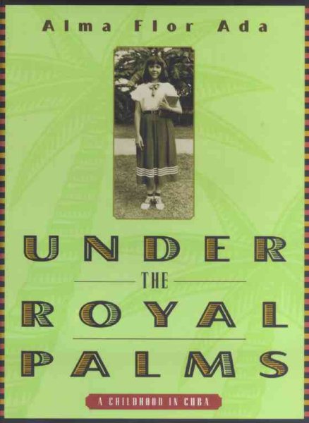 Under the Royal Palms: A Childhood in Cuba cover