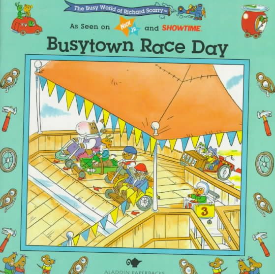 Busytown Race Day (The Busy World of Richard Scarry) cover
