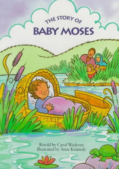 The Story Of Baby Moses (My First Bible Stories Board Books)