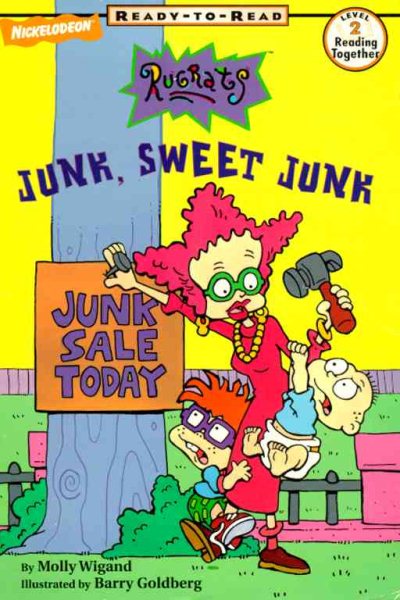 Junk, Sweet Junk (Rugrats Ready-to-Read, Level 2) cover