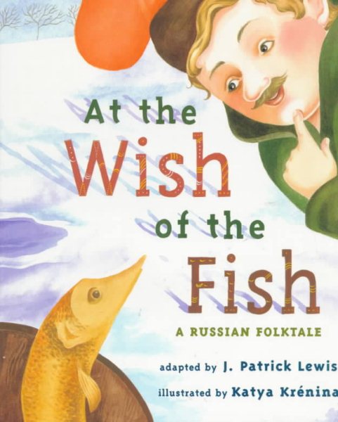 AT THE WISH OF A FISH: A Russian Folktale cover