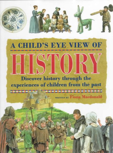 A Child's Eye View Of History cover