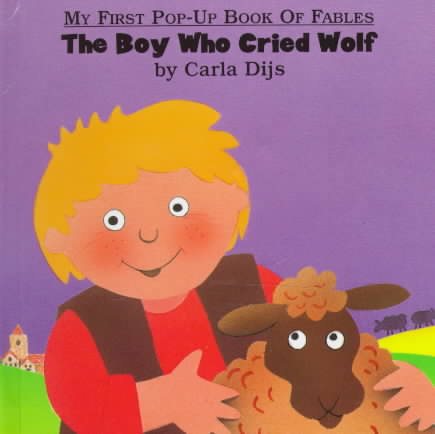 Boy Who Cried Wolf, The (My First Book of Pop-Up Fables) cover