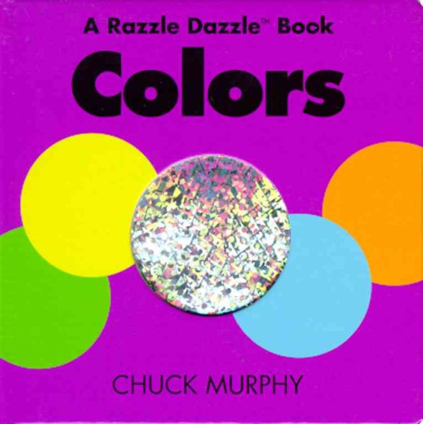Colors (Razzle Dazzle Books) cover