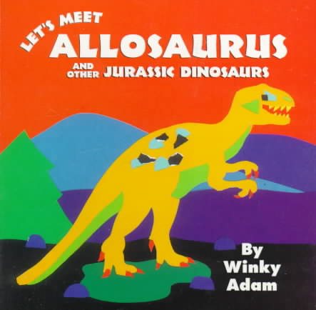 Dinosaur Board Books Lets Meet Allosaurus And Other Jurassic Dinosaurs cover