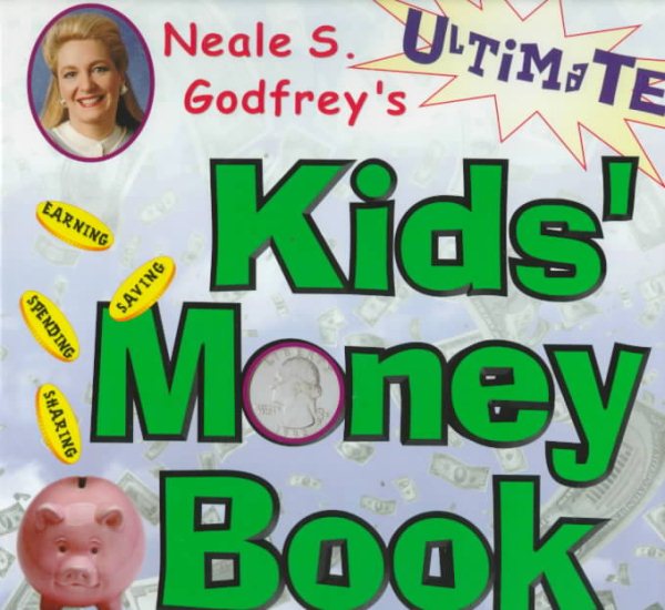 Neale S Godfreys Ultimate Kids Money Book cover
