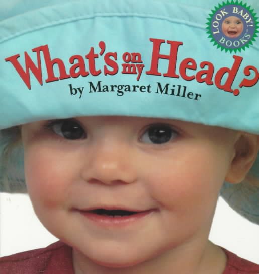 What's On My Head? (Look Baby! Books) cover
