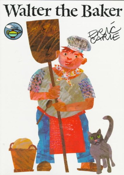 Walter the Baker (The World of Eric Carle) cover