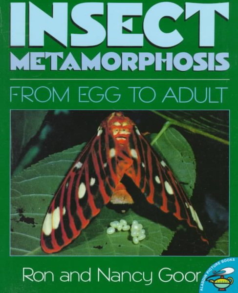 Insect Metamorphosis (Aladdin Picture Books)
