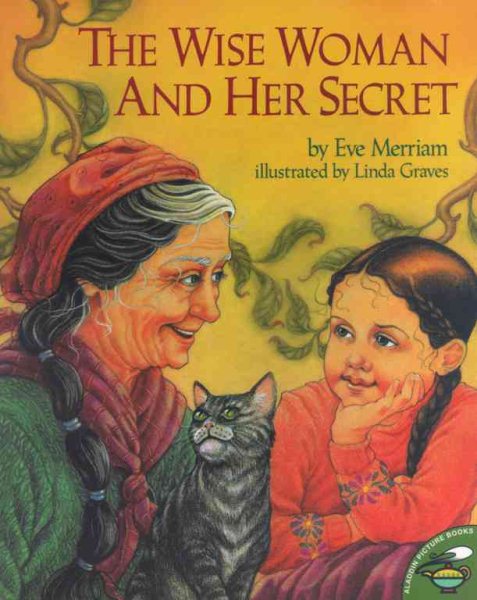 The Wise Woman and Her Secret (Aladdin Picture Books) cover