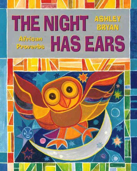 The Night Has Ears: African Proverbs cover