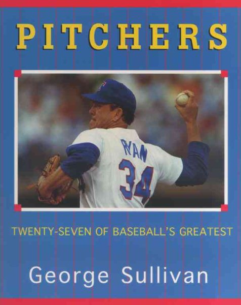 Pitchers: Twenty-Seven Of Baseball's Greatest cover