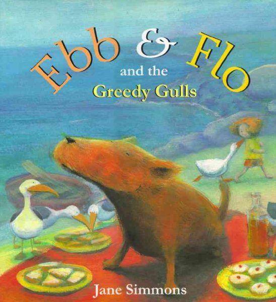 Ebb And Flo And The Greedy Gulls