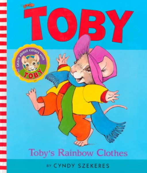 Toby's Rainbow Clothes (Toby) cover