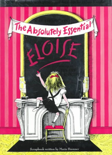 The Absolutely Essential Eloise cover