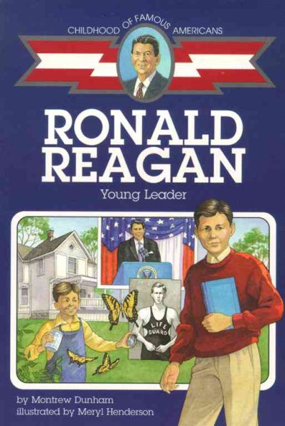 Ronald Reagan: Young Leader (Childhood of Famous Americans) cover