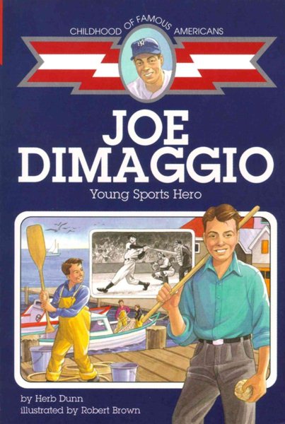 Joe DiMaggio: Young Sports Hero (Childhood of Famous Americans) cover