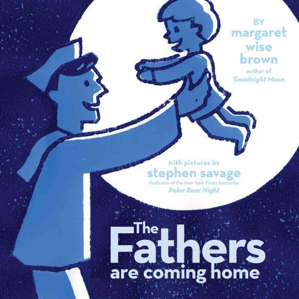 The Fathers Are Coming Home cover