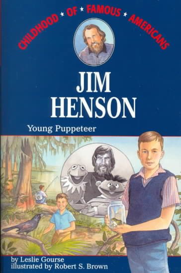 Jim Henson: Young Puppeteer (Childhood of Famous Americans) cover