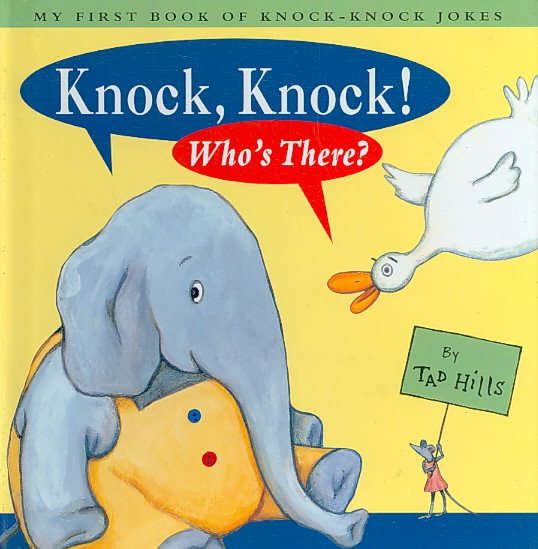 Knock Knock Who's There: My First Book Of Knock Knock Jokes cover