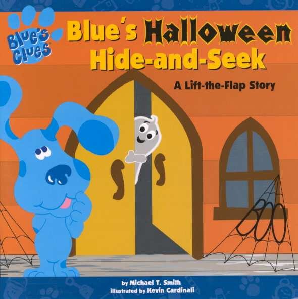 Blue's Halloween Hide-and-Seek : A Lift-the-flap Story cover