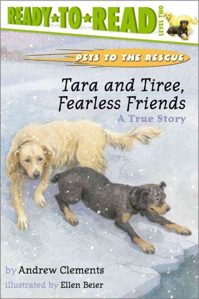 Tara and Tiree, Fearless Friends : A True Story cover