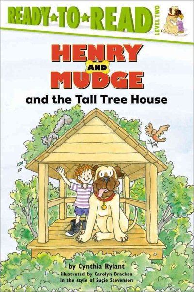 Henry and Mudge and the Tall Tree House (Henry & Mudge) cover