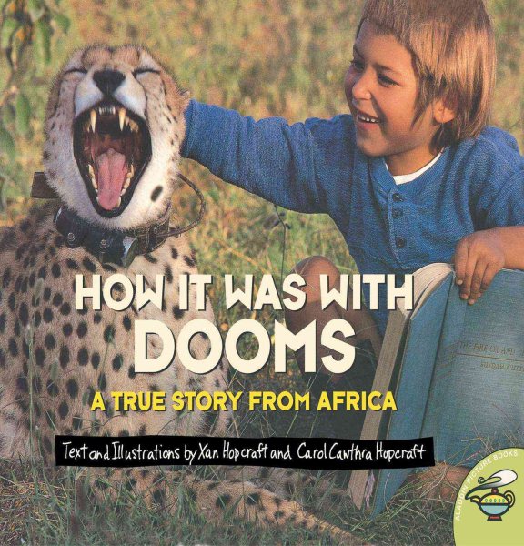 How it Was with Dooms: A True Story from Africa (Aladdin Picture Books) cover