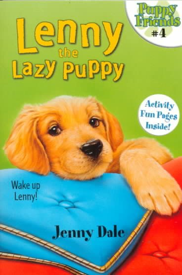 Lenny the Lazy Puppy (Puppy Friends) cover