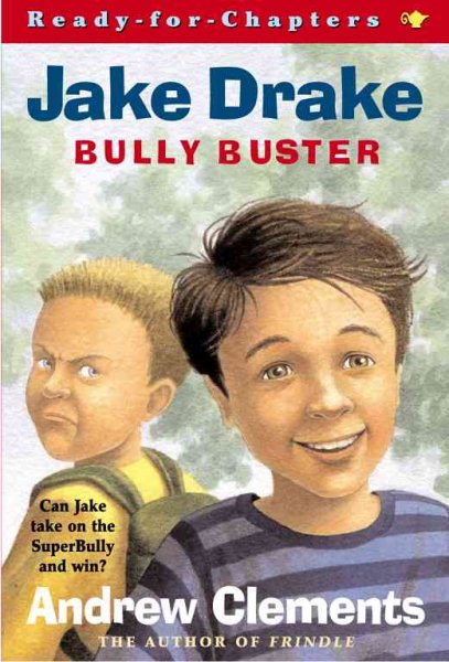 Jake Drake, Bully Buster : Ready-for-Chapters cover