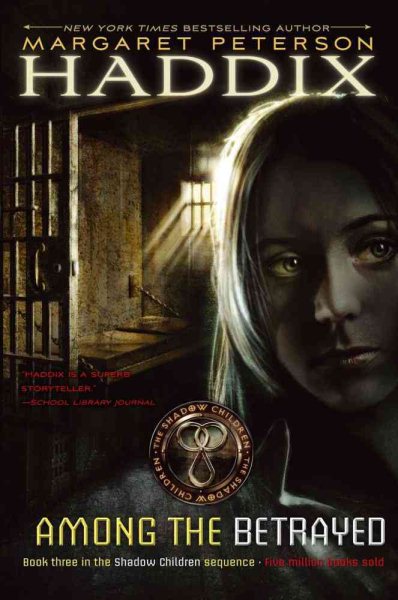 Among the Betrayed (3) (Shadow Children) cover