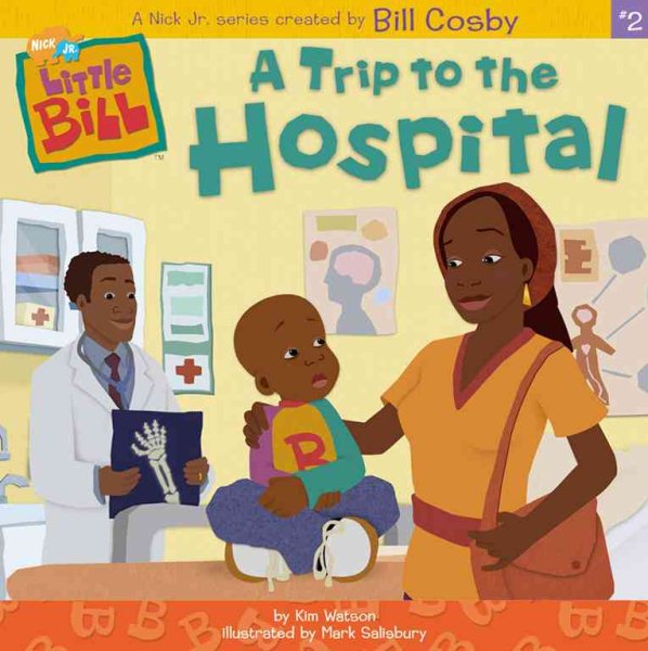 A Trip to the Hospital (Little Bill) cover