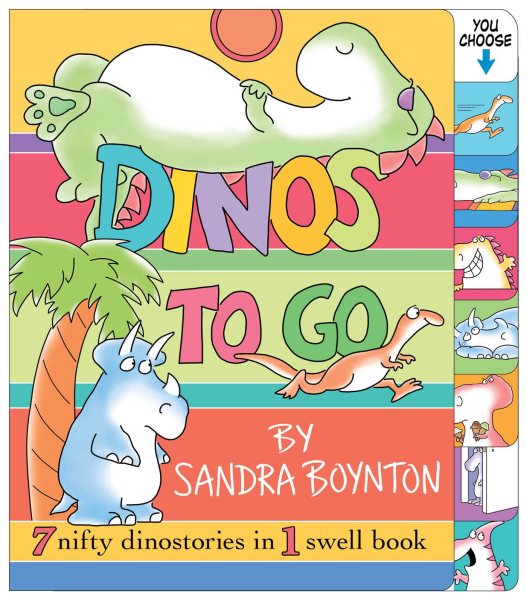 Dinos To Go : 7 Nifty Dinosaurs in 1 Swell Book cover