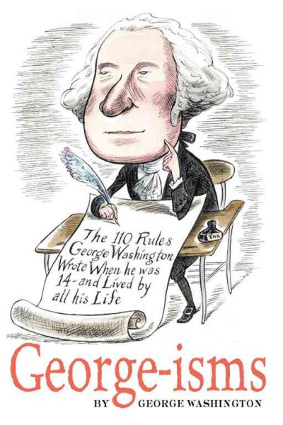 GEORGE-isms: The 110 Rules George Washington Lived By cover