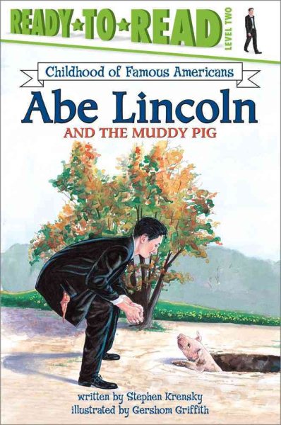 Abe Lincoln and the Muddy Pig cover