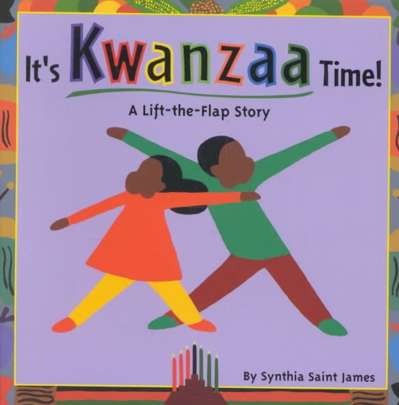It's Kwanzaa Time!: A Lift-the-Flap Story cover