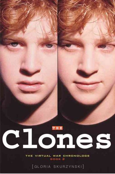 The Clones (The Virtual War Chronologs, Book 2) cover