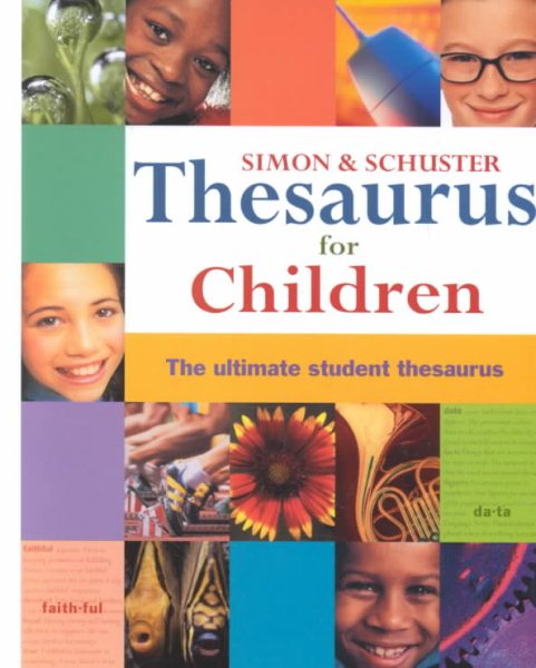 Simon & Schuster Thesaurus for Children : The Ultimate Student Thesaurus cover
