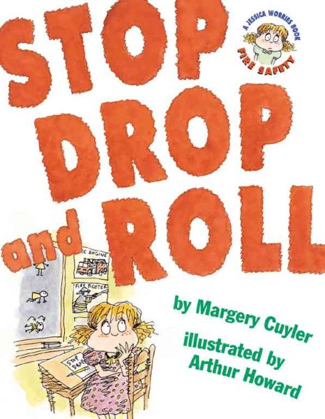 Stop Drop and Roll (A Book about Fire Safety) cover